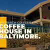 Matriarch Coffee's First Coffee House in Baltimore