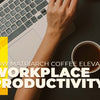 How Matriarch Coffee Elevates Workplace Productivity.
