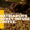 The Unique Process of Matriarch's Honey-Infused Coffee